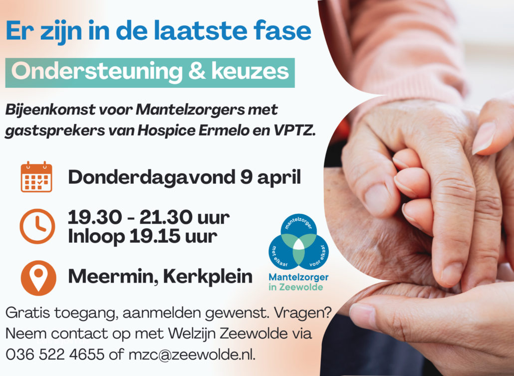“Er zijn in de laatste fase” Mantelzorgbijeenkomst